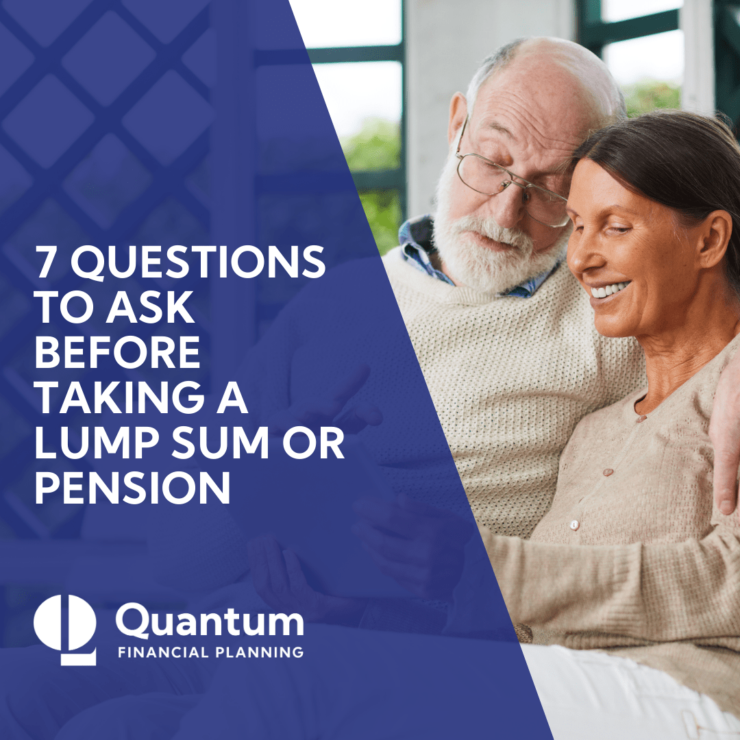 7 Questions To Ask Before Taking Your Pension As A Lump Sum